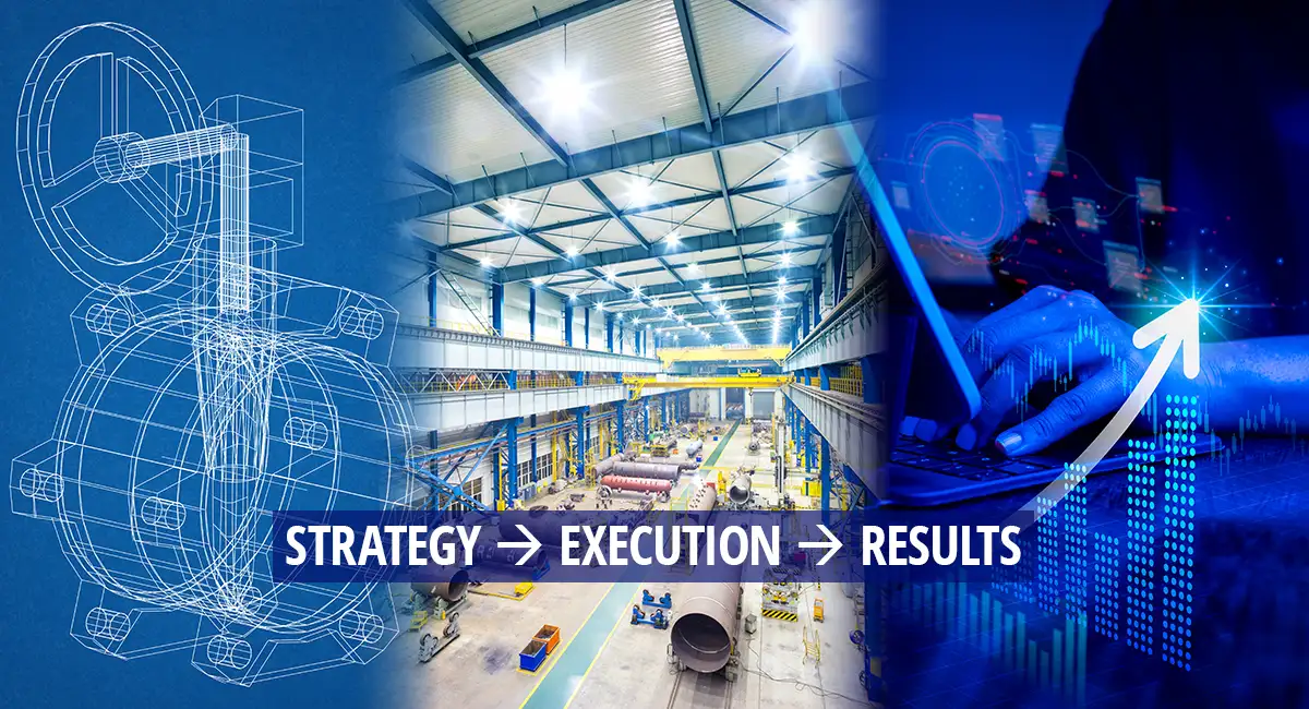 Manufacturing Marketing Strategy—What Industrial Companies Need to Know Before Investing in Marketing