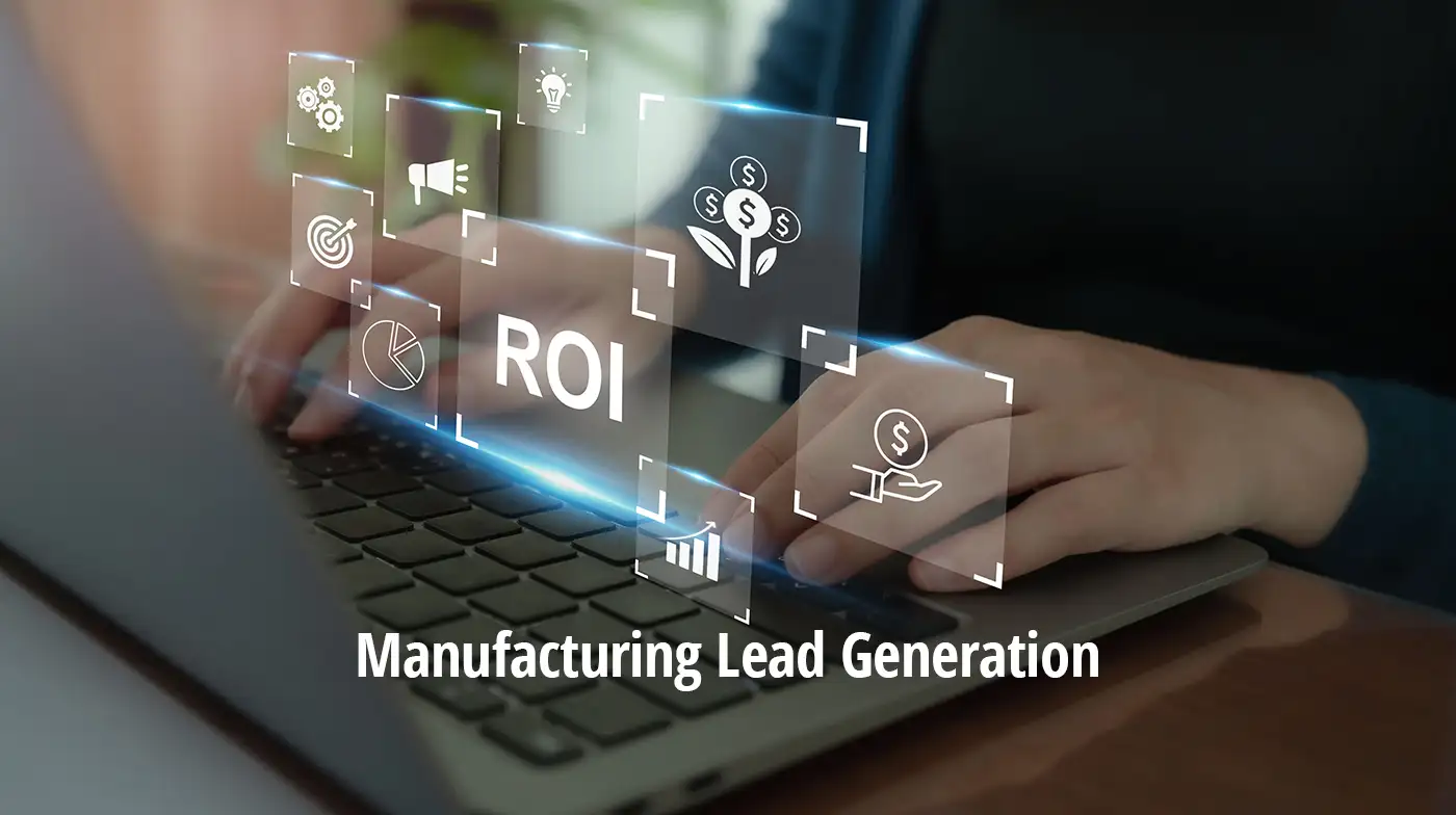 Why Most Manufacturing Leads Fail to Convert